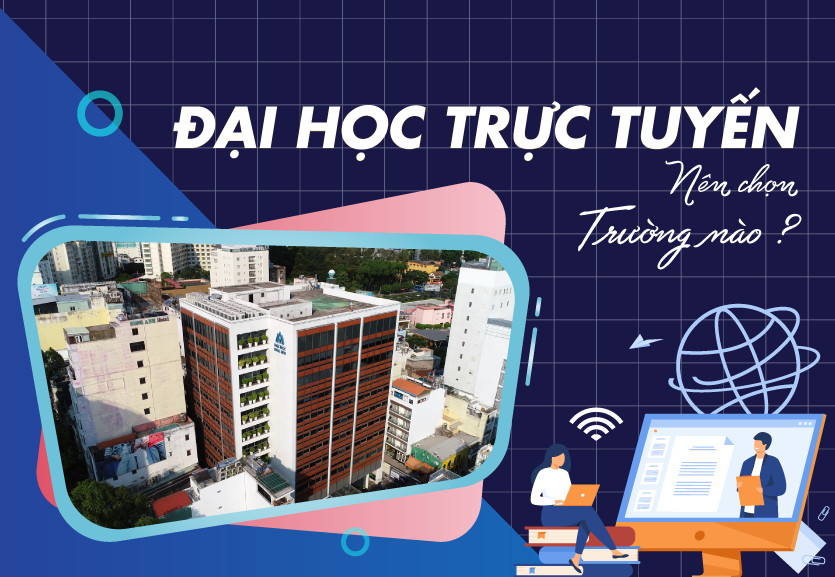 Các trường đại học đào tạo trực tuyến chất lượng